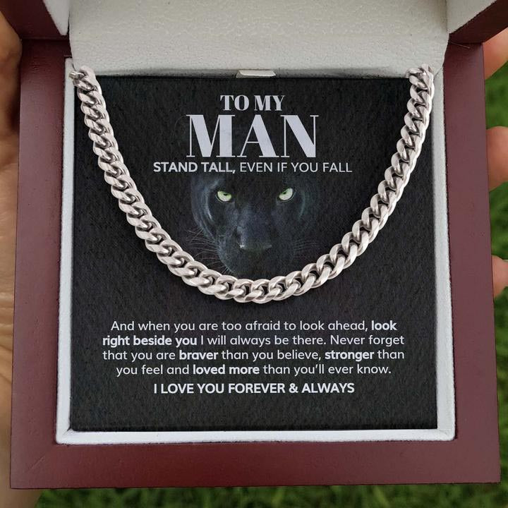 To My Man – Stand Tall, Even If you Fall – Cuban Link Chain