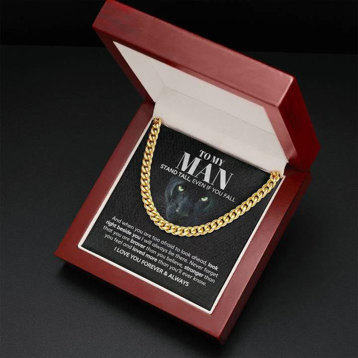To My Man – Stand Tall, Even If you Fall – Cuban Link Chain