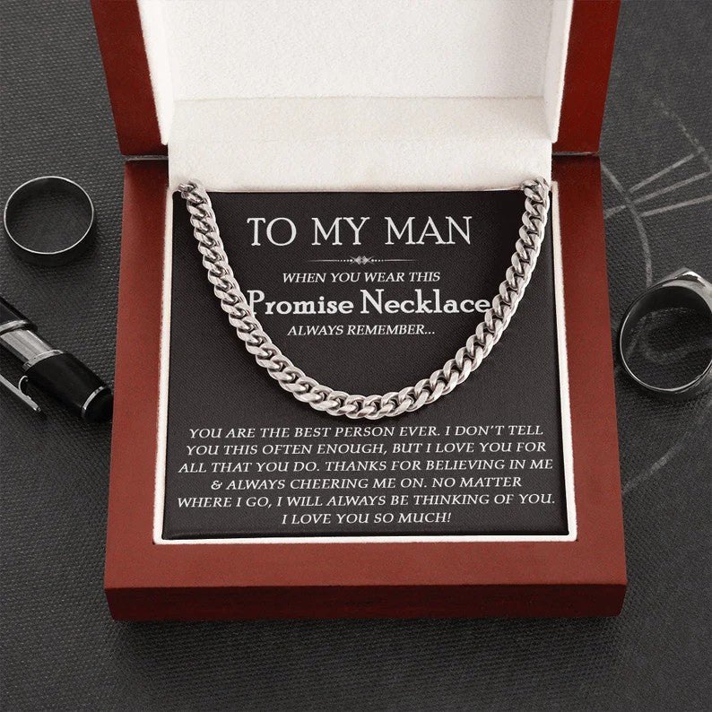 To My Man Boyfriend Husband Necklace Gift – You are the best person ever Cuban Link Chain Necklace