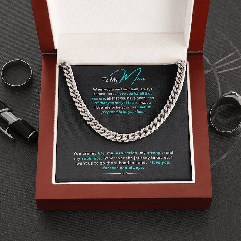 To My Man Cuban Chain Necklace for Him, I Love You For All That You Are Romantic Birthday Gifts for Him, Best Jewelry for Men