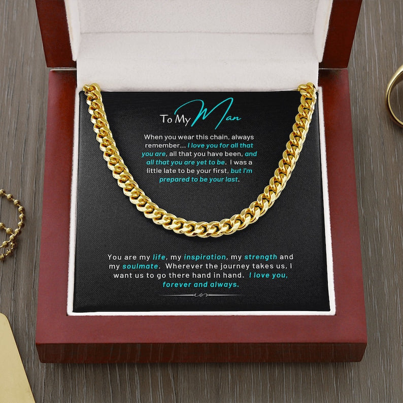 To My Man Cuban Chain Necklace for Him, I Love You For All That You Are Romantic Birthday Gifts for Him, Best Jewelry for Men