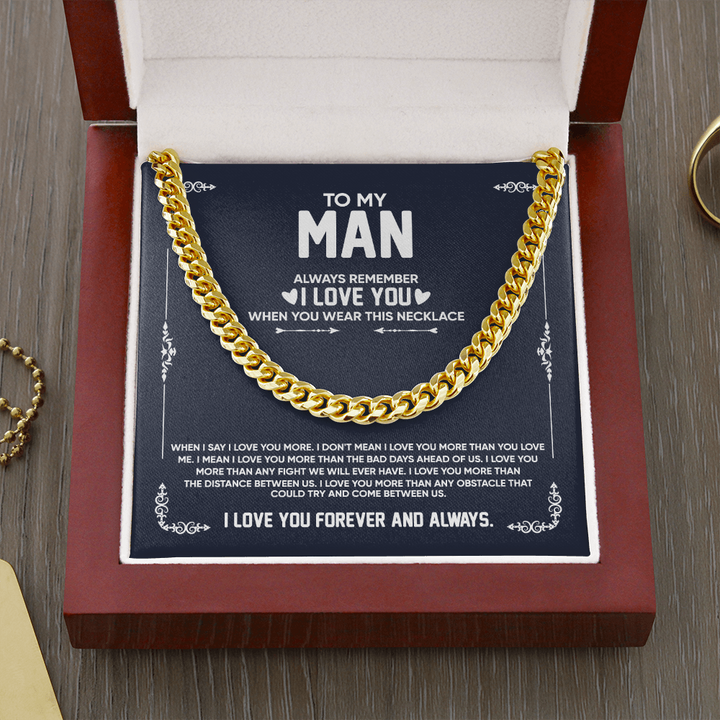 To My Man Necklace – Always Remember I Love You When You Wear This Necklace Cuban Link Chain Necklace