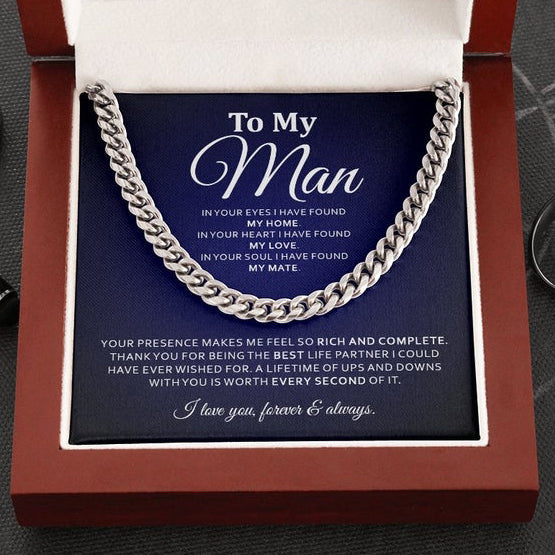 To My Man Necklace – In Your Eyes I Have Found My Home, In Your Heart I Have Found My Love Cuban Link Chain Necklace