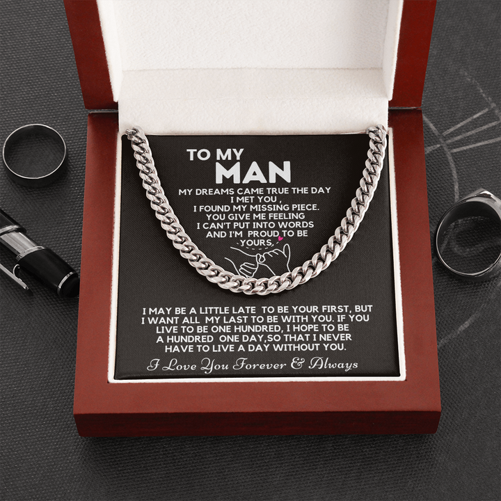 To My Man Necklace – My dreams came true the day I met you Cuban Link Chain Necklace