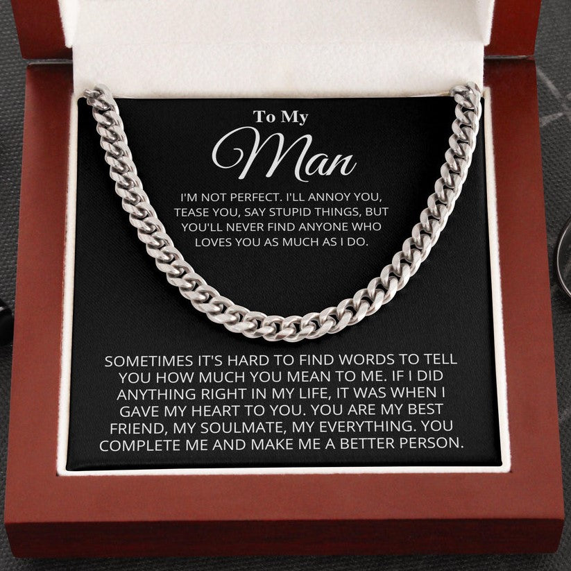 To My Man Necklace Gift – Boyfriend Husband Gift – I’m not perfect – You complete me and make me a better person Cuban Link Chain Necklace