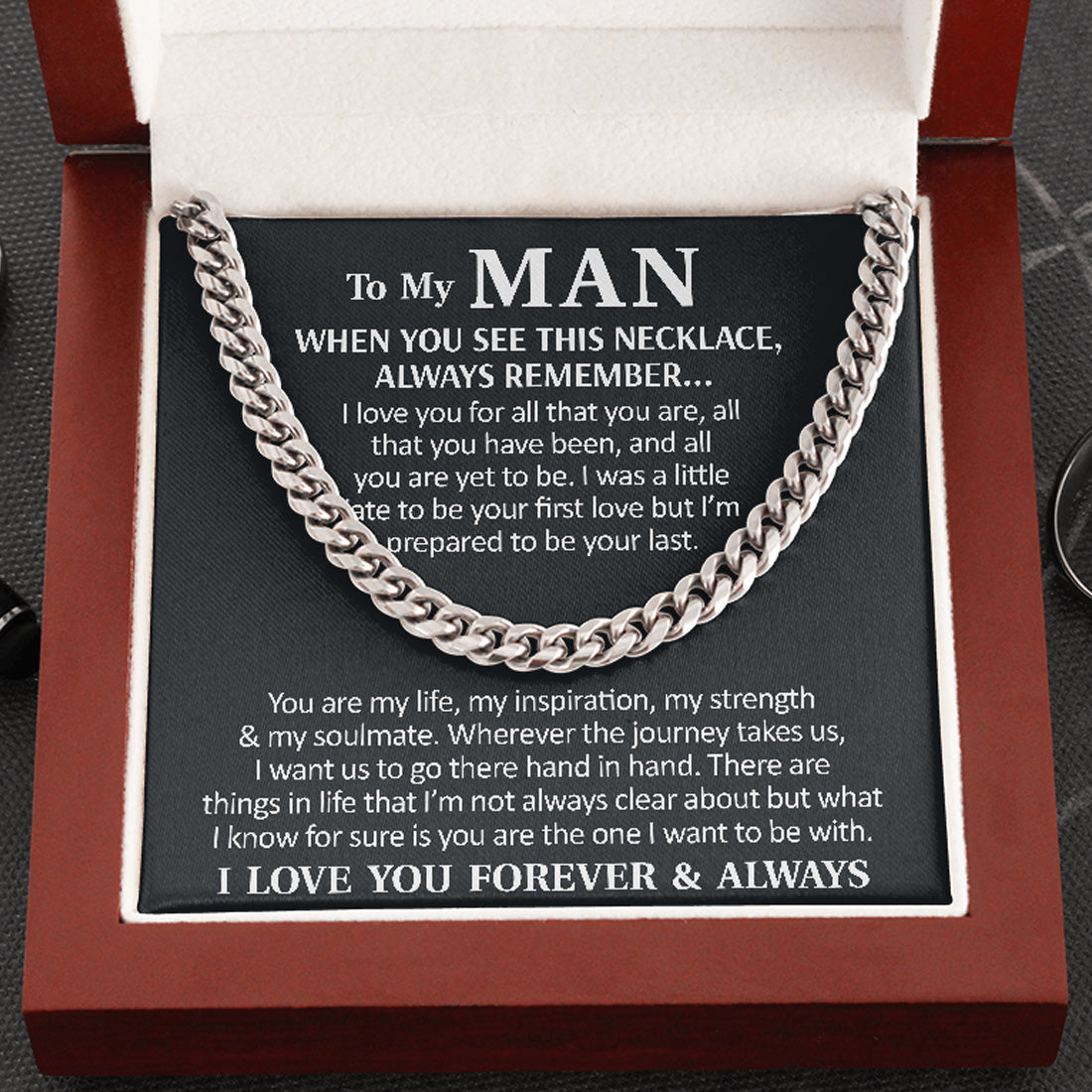 To My Man Necklace I love you for all that you are, all that you have been, and all you are yet to be Cuban Link Chain Necklace