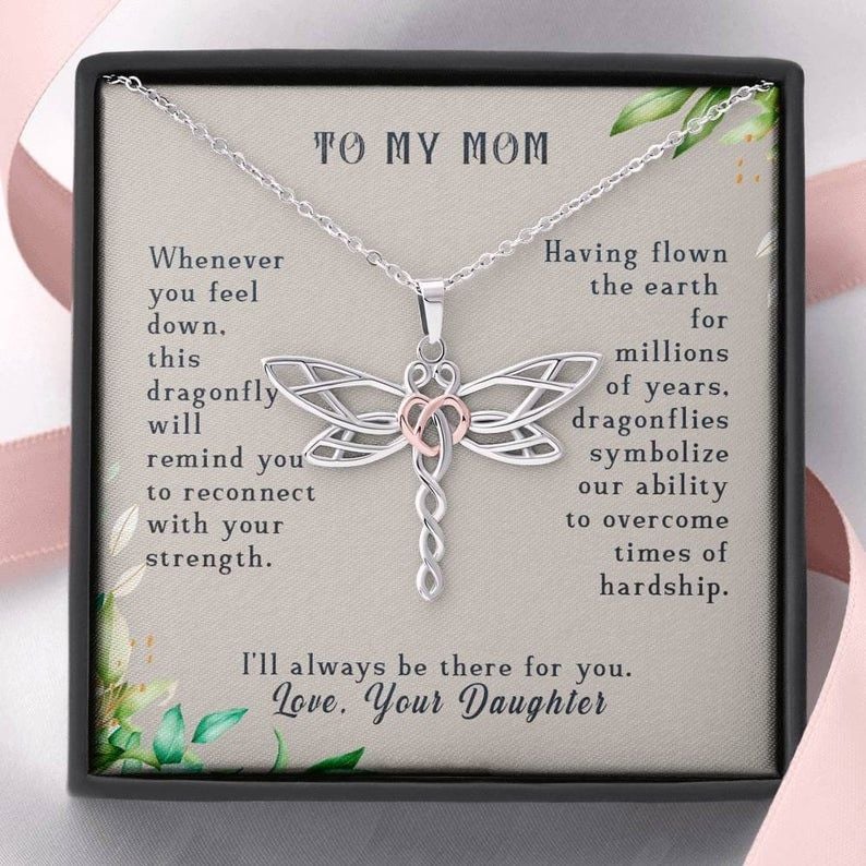 To My Mom, I Will Always Be There Dragonfly Necklace – Gift for Mom from Daughter – Birthday, Mother’s Day Present