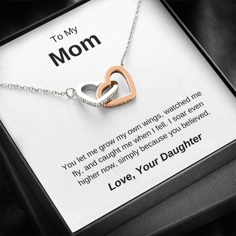 To My Mom – I Soar Even Higher Now – Interlocking Hearts Necklace For Mom, Birthday Gift For Mom, Jewelry Necklace Gift