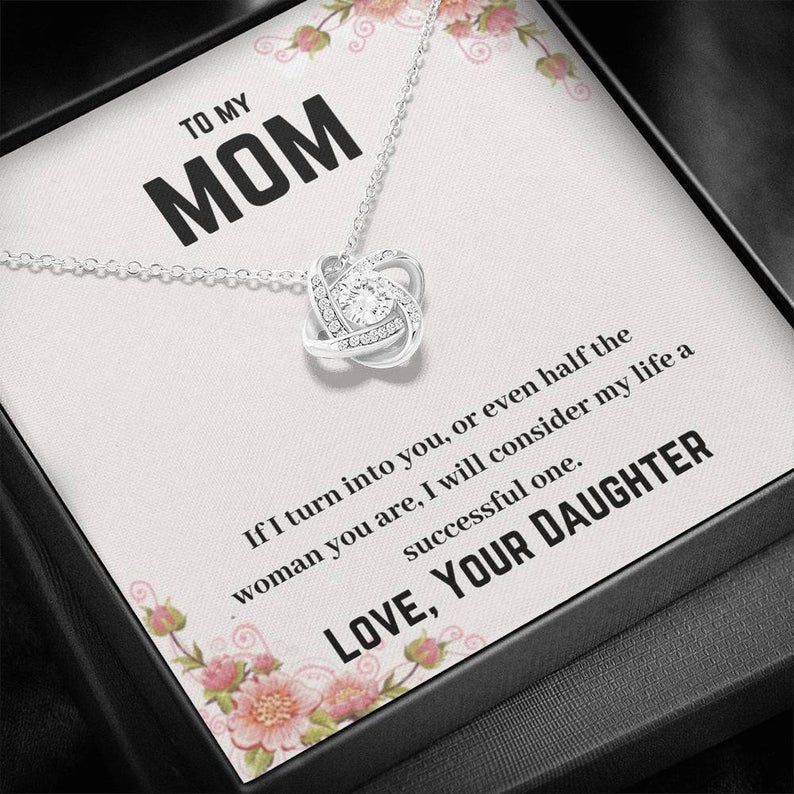 To My Mom – If I Turn Into You – Love Knot Necklace Mom Gift Necklace Mom, Mother’s Day Gift, Mother Gift From Daughter