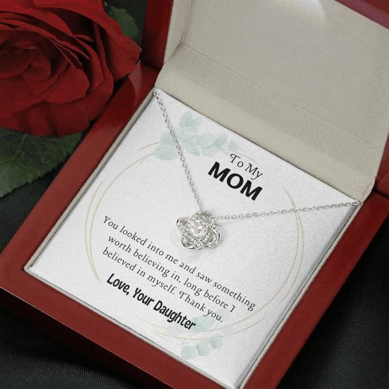 To My Mom – Something Worth Believing In – Love Knot Necklace Mom Necklace Gift, Jewelry From Daughter, Mother’s Day Gift, Birthday Gift