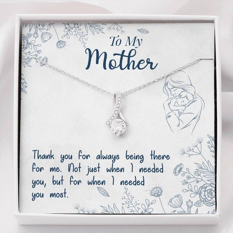 To My Mom – Thank You For Always Being There – Alluring Beauty Necklace Mother’s Day Gift, Mom Jewelry, Birthday Gift, Gift From Daughter