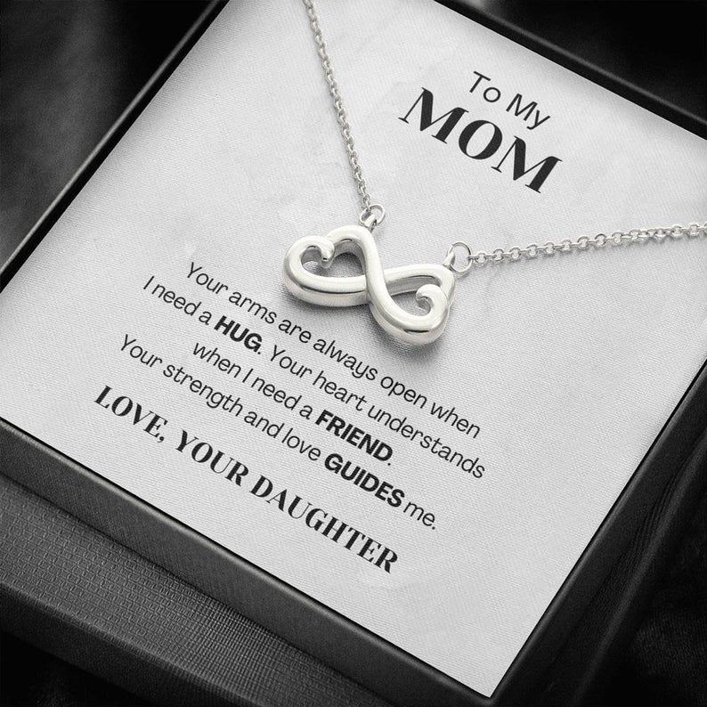 To My Mom – Your Arms Are Always Open – Infinity Heart Necklace Mother Necklace Mom’s Birthday Gift, Daughter To Mom Gift, Present For Mom