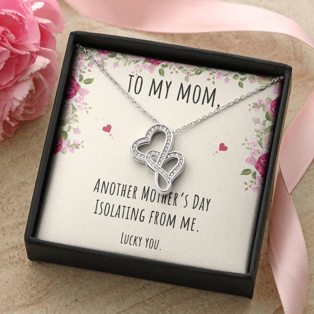 To My Mom Gifts, Another Mother’s Day Isolating From Me, Double Heart Necklace For Women, Birthday Present Idea From Daughter or Son