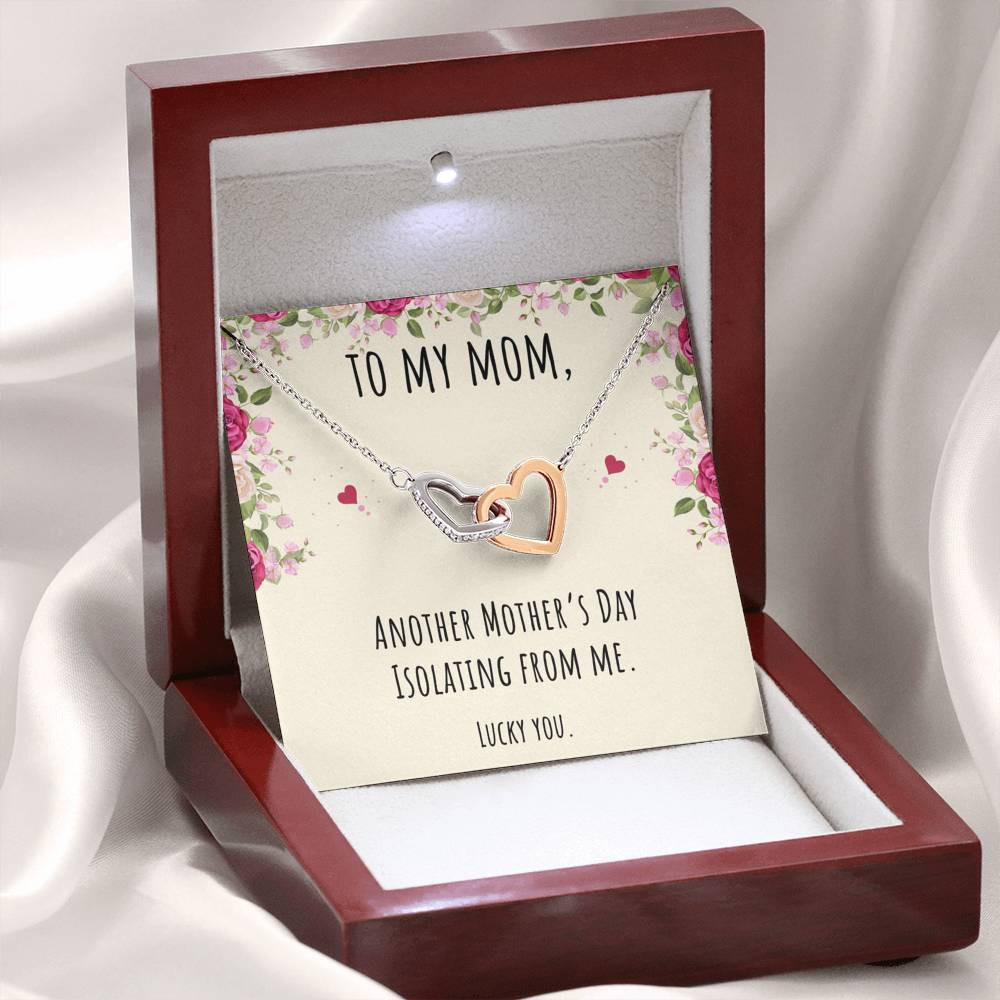 To My Mom Gifts, Another Mother’s Day Isolating From Me, Interlocking Heart Necklace For Women, Birthday Present Idea From Daughter or Son