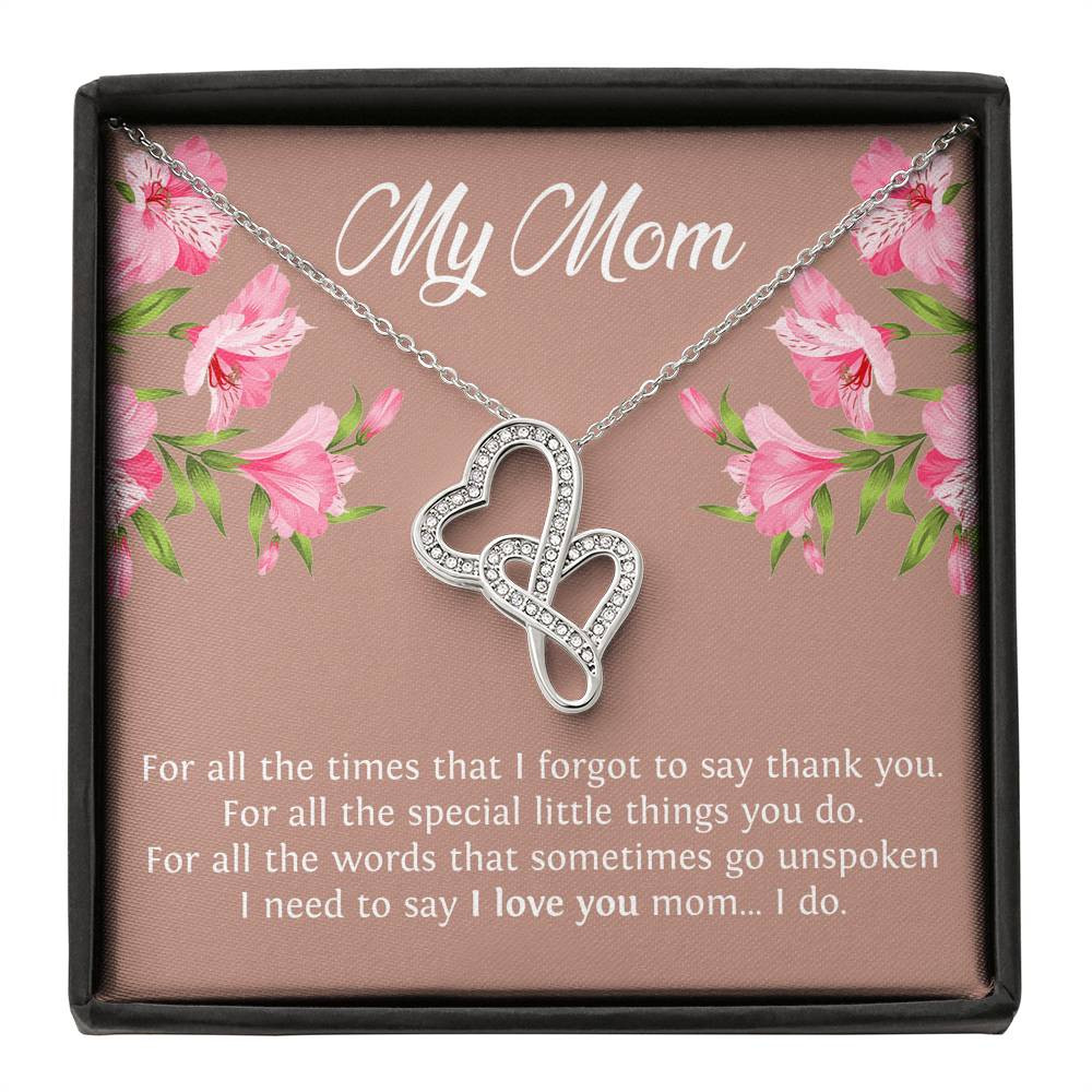 To My Mom Gifts, I Need To Say I Love You, Double Heart Necklace For Women, Birthday Mothers Day Present From Son Daughter