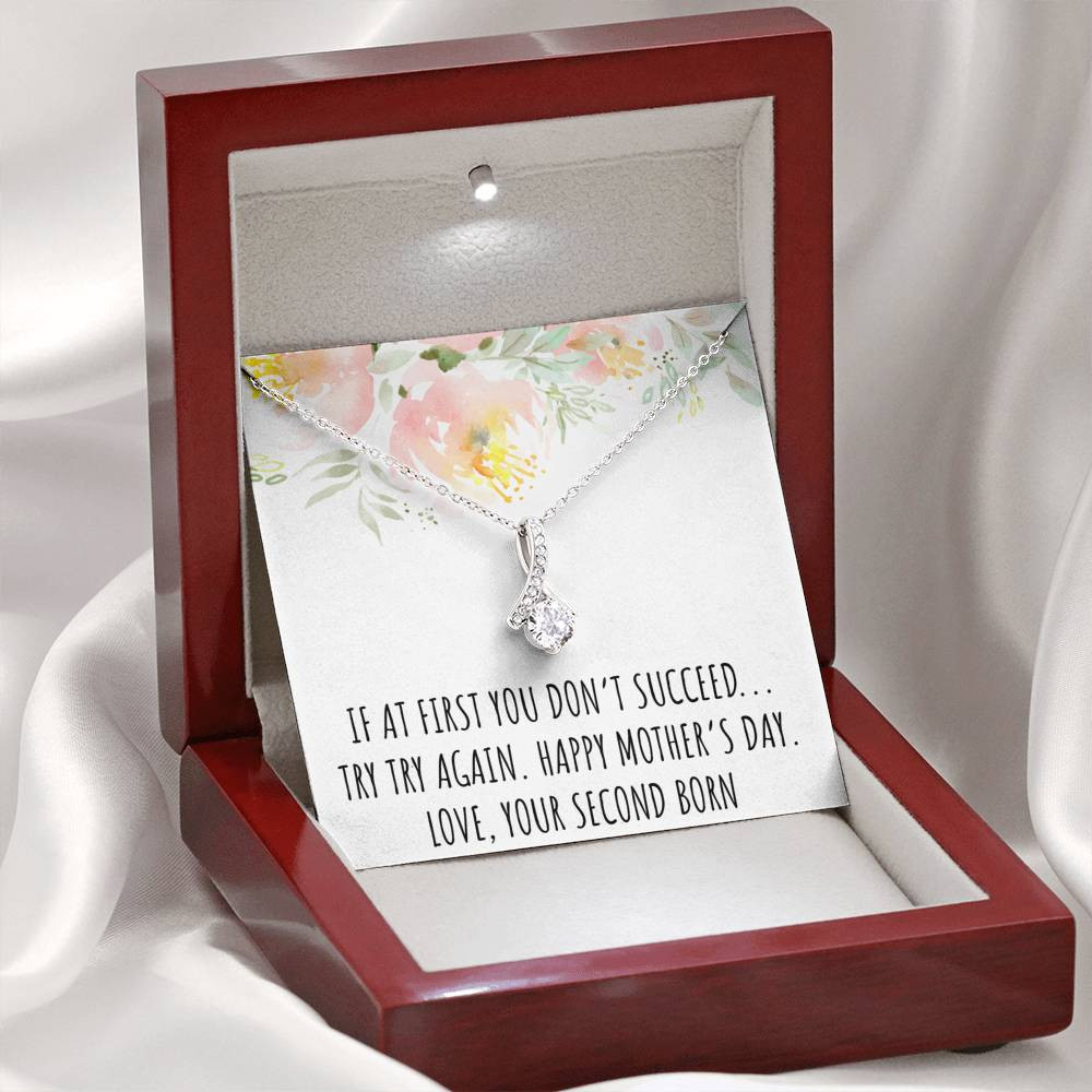 To My Mom Gifts, If At First You Don’t, Alluring Beauty Necklace For Women, Mothers Day Present From Second Born Child