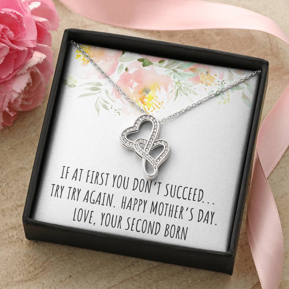 To My Mom Gifts, If At First You Don’t, Double Heart Necklace For Women, Mothers Day Present From Second Born Child