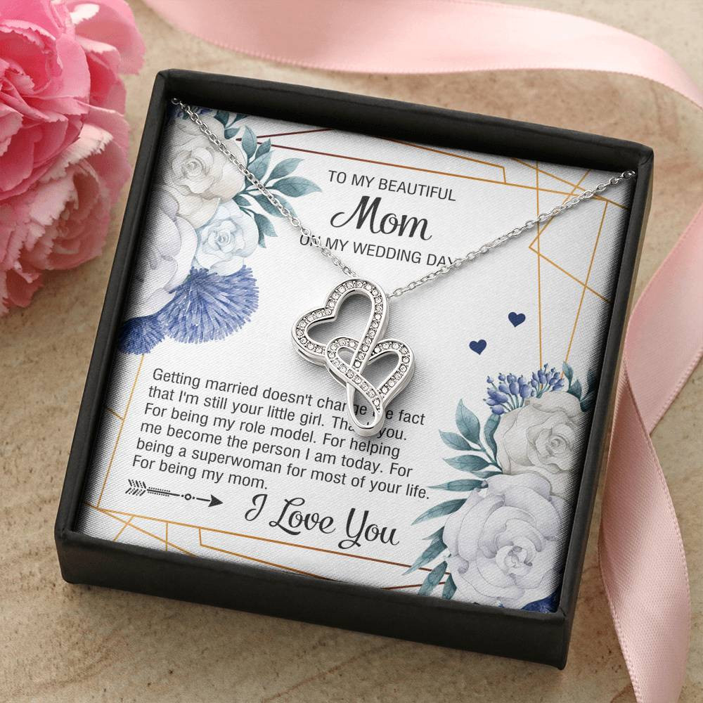 To My Mom Gifts, I’m Still Your Little Girl, Double Heart Necklace For Women, Wedding Day Thank You Ideas From Daughter