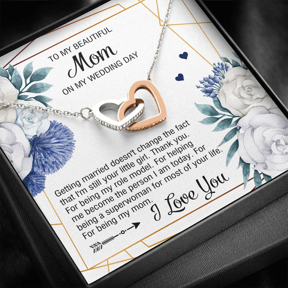 To My Mom Gifts, I’m Still Your Little Girl, Interlocking Heart Necklace For Women, Wedding Day Thank You Ideas From Daughter