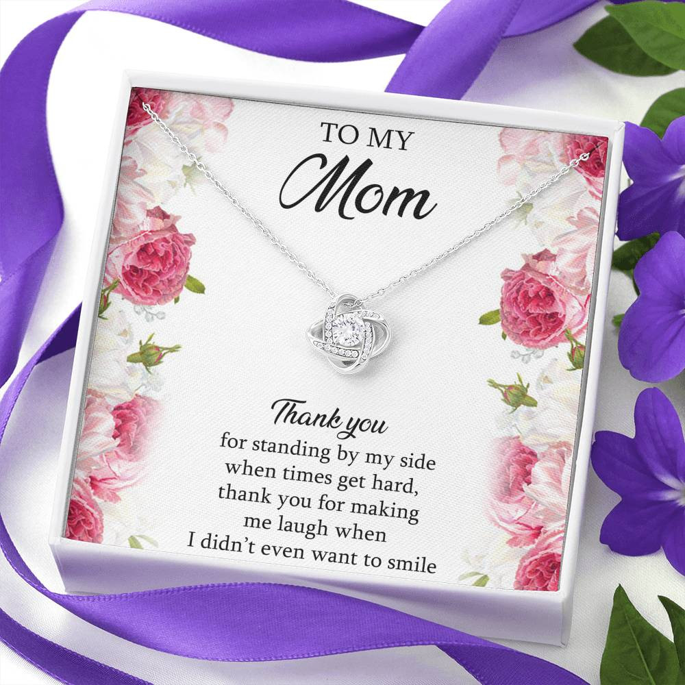 To My Mom Gifts, Thank You For Standing By My Side, Love Knot Necklace For Women, Birthday Mothers Day Present From Son Daughter