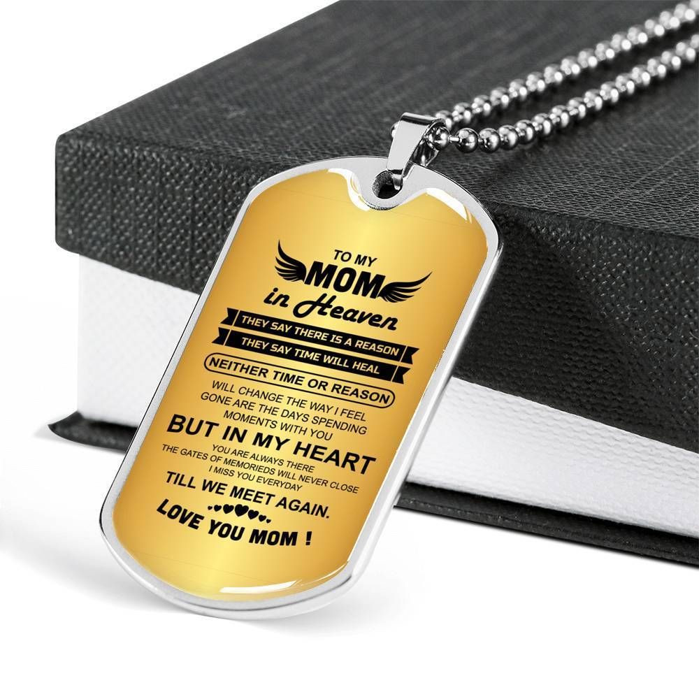 To My Mom In Heaven I Miss You Everyday Dog Tag Necklace For Mom