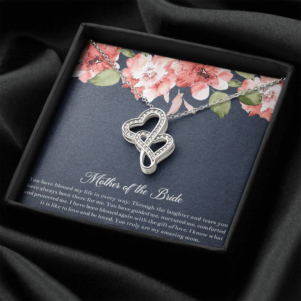 To My Mom of the Bride Gifts, You Have Blessed My Life, Double Heart Necklace For Women, Wedding Day Thank You Ideas From Bride