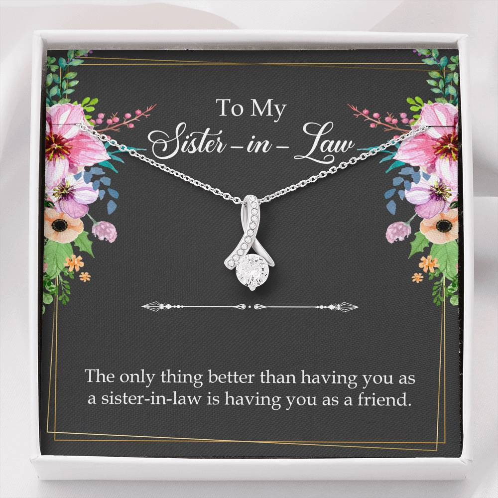 To My Sister-in-Law Gifts, The Only Thing Better, Alluring Beauty Necklace For Women, Wedding Day Thank You Ideas From Bride