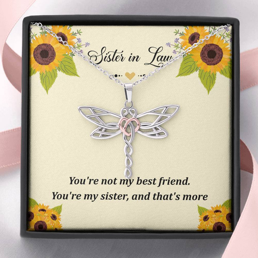 To My Sister-in-law Gifts, You’re Not My Best Friend, Dragonfly Necklace For Women, Birthday Present Idea From Sister