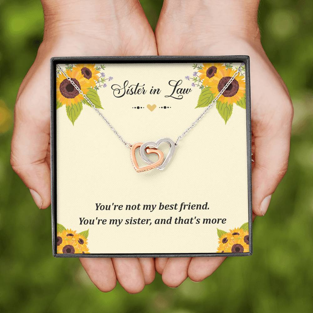 To My Sister-in-law Gifts, You’re Not My Best Friend, Interlocking Heart Necklace For Women, Birthday Present Idea From Sister
