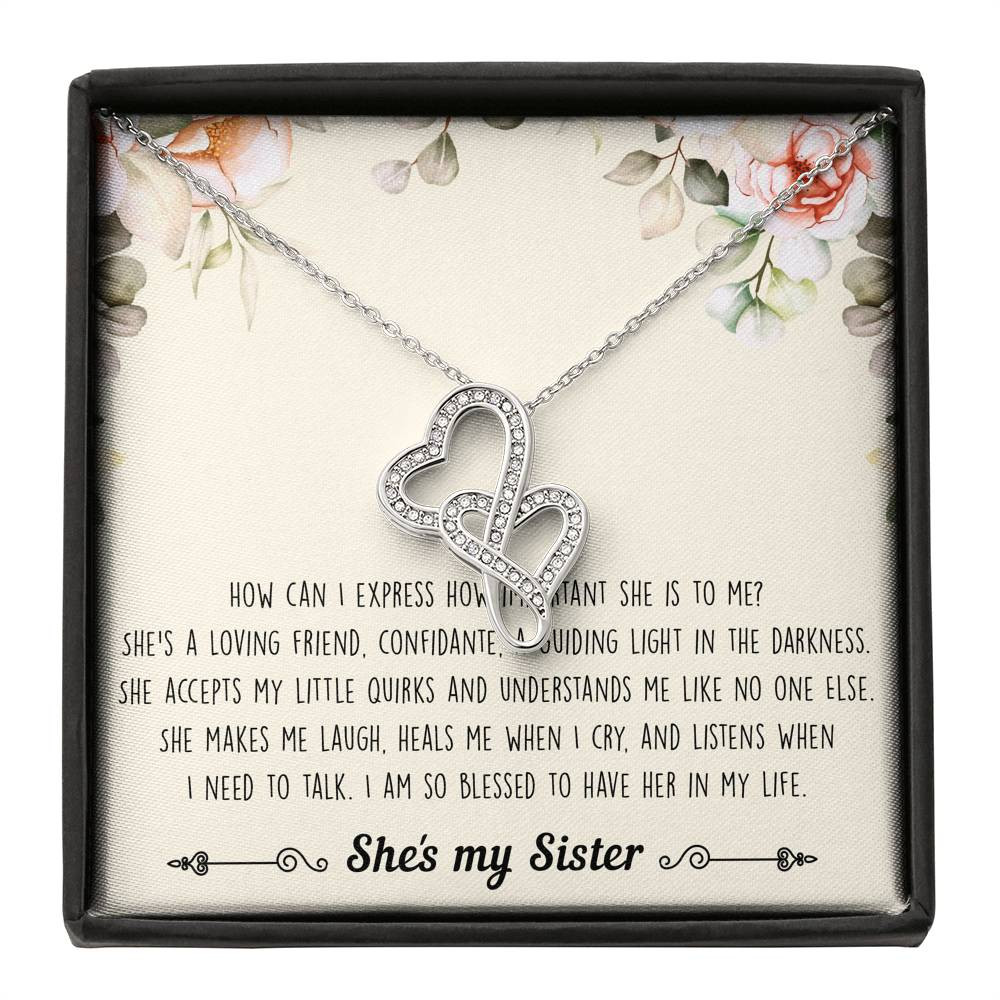 To My Sister Gifts, I Am Blessed To Have Her In My Life, Double Heart Necklace For Women, Birthday Present Ideas From Sister Brother