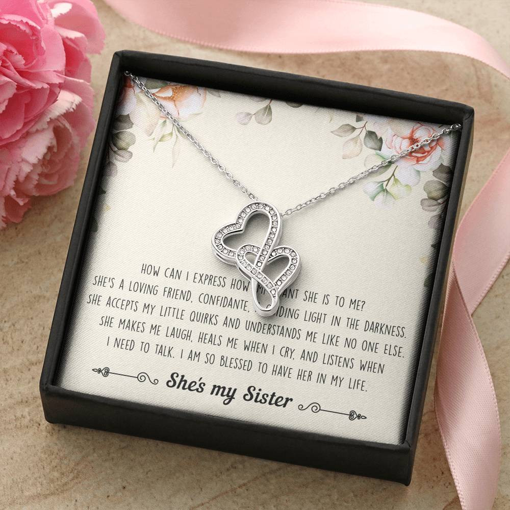 To My Sister Gifts, I Am Blessed To Have Her In My Life, Double Heart Necklace For Women, Birthday Present Ideas From Sister Brother