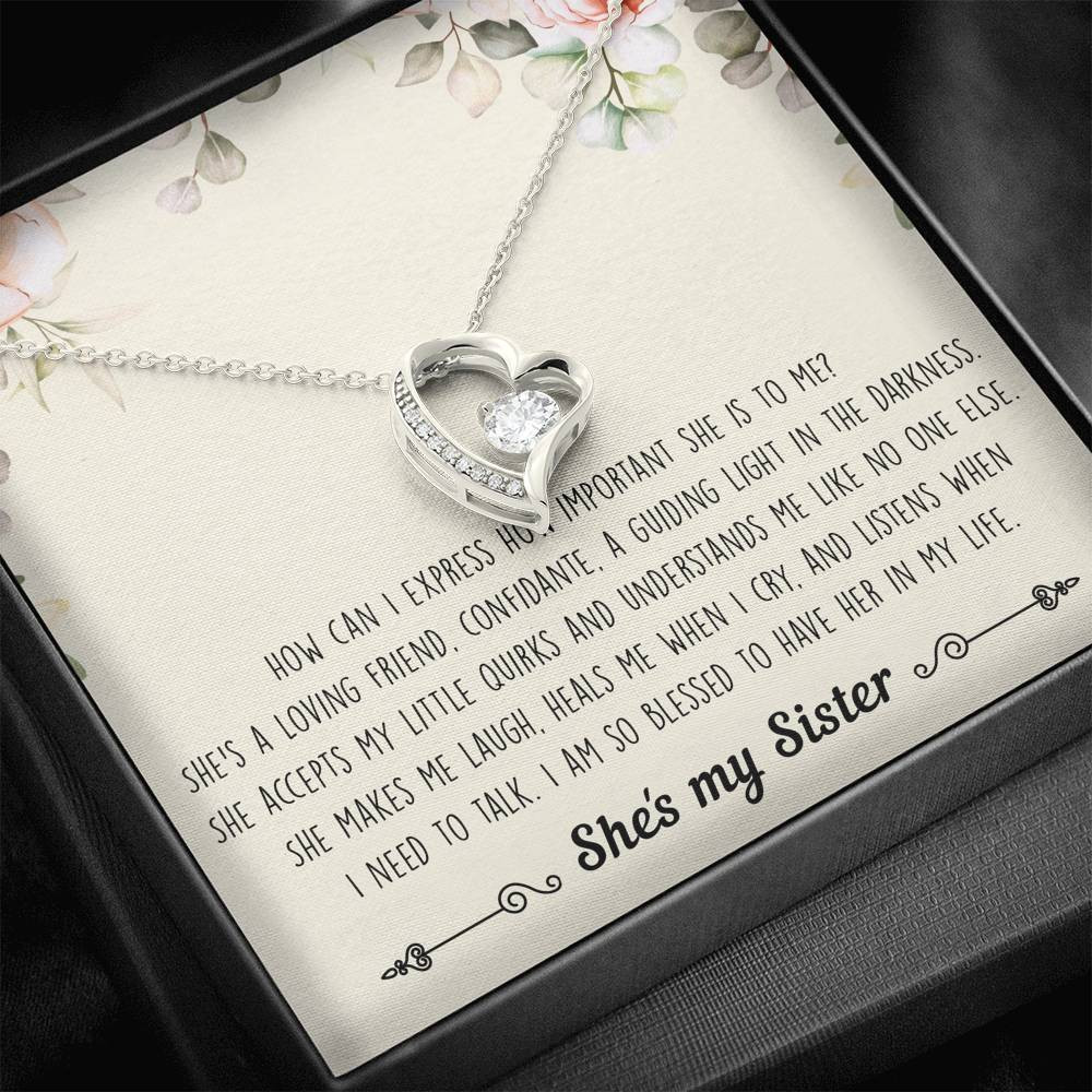 To My Sister Gifts, I Am Blessed To Have Her In My Life, Forever Love Heart Necklace For Women, Birthday Present Ideas From Sister Brother