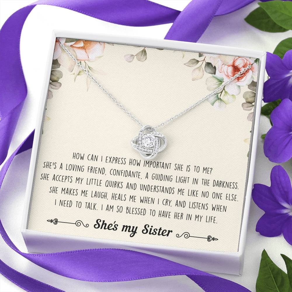 To My Sister Gifts, I Am Blessed To Have Her In My Life, Love Knot Necklace For Women, Birthday Present Ideas From Sister Brother
