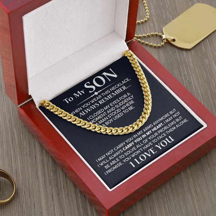 To My Son – I Will Always Carry You In My Heart – Cuban Chain Necklace
