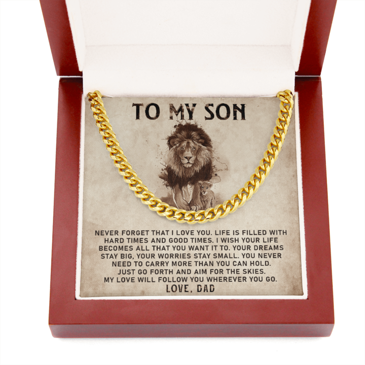 To My Son – My Love Will Follow You Wherever You Go – Cuban Link Chain Necklace