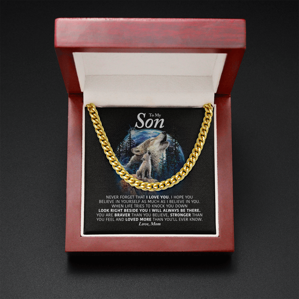 To My Son Necklace From Mom – Look right beside you I always be there Cuban Link Chain Necklace