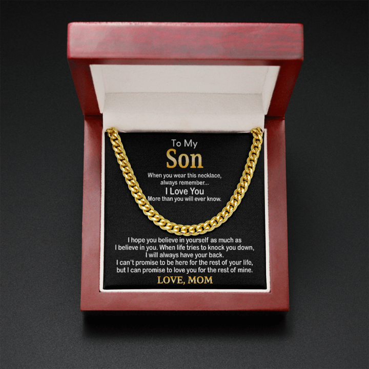 To My Son Necklace Gift – I hope you believe in yourself as much as I believe in you Love, Mom Cuban Link Chain Necklace