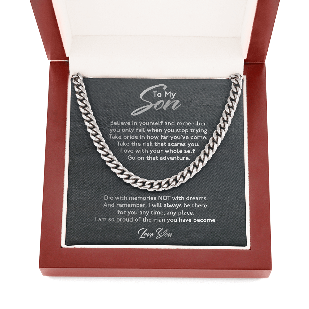 To My Son Necklace Gift – Take pride in how far you’ve come Take the risk that scares you Love with your whole self Cuban Link Chain Necklace From Mom, Dad