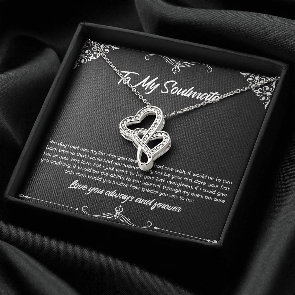 To My Soulmate, The Day I Met You, Double Heart Necklace For Girlfriend, Anniversary Birthday Valentines Day Gifts From Boyfriend