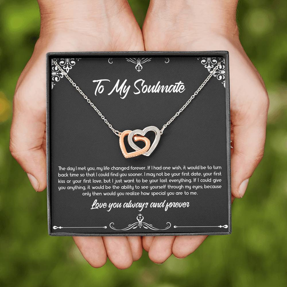 To My Soulmate, The Day I Met You, Interlocking Heart Necklace For Girlfriend, Anniversary Birthday Valentines Day Gifts From Boyfriend
