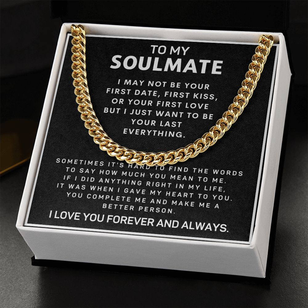 To My Soulmate Necklace, Gift for Husband, Boyfriend, Anniversary Gift, Birthday Gift Cuban Chain Necklace