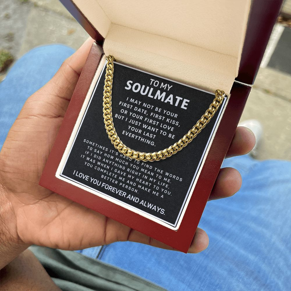 To My Soulmate Necklace, Gift for Husband, Boyfriend, Anniversary Gift, Birthday Gift Cuban Chain Necklace