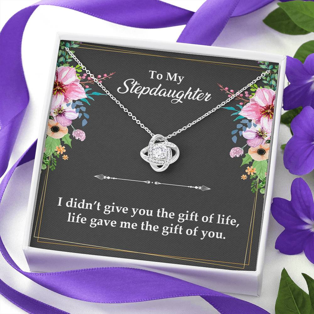 To My Stepdaughter Gifts, I Didn���t Give You The Gift Of Life, Love Knot Necklace For Women, Birthday Present Idea From Stepmom Stepdad