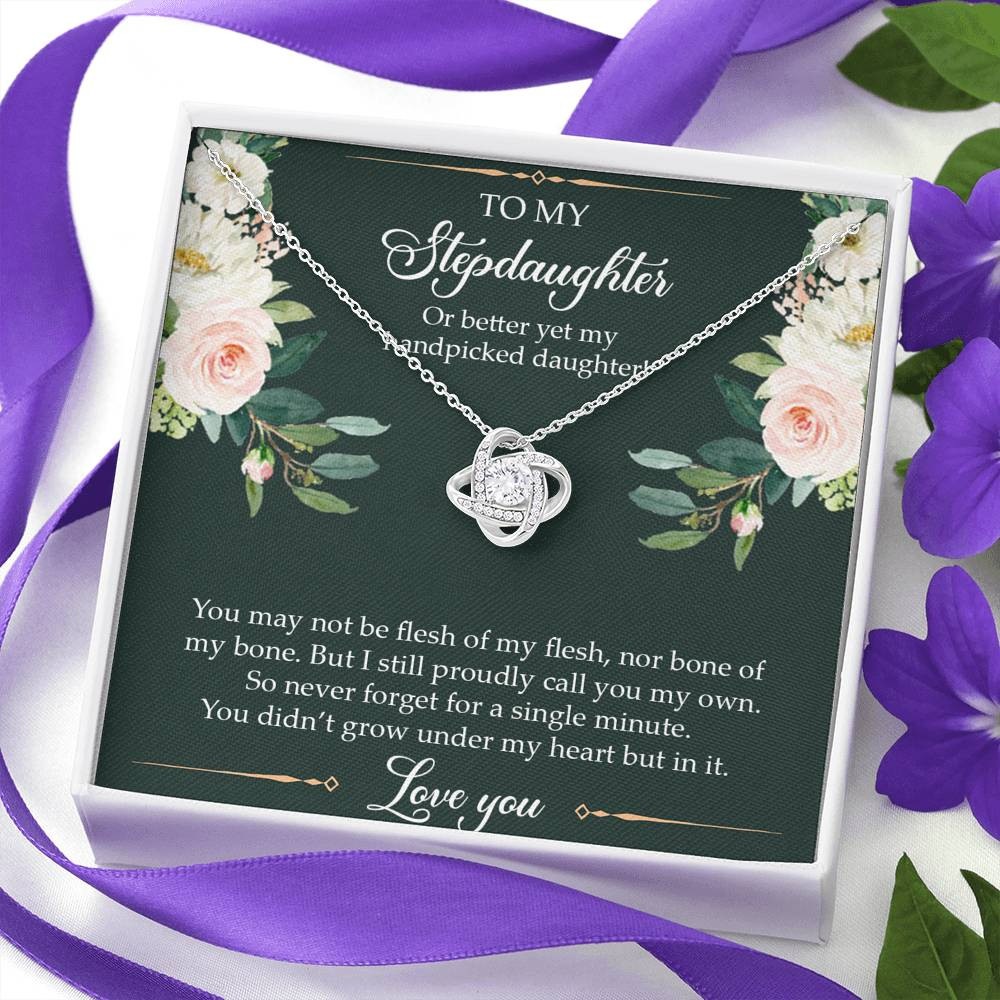 To My Stepdaughter Gifts, You May Not Be Flesh Of My Flesh, Love Knot Necklace For Women, Birthday Present Idea From Stepmom Stepdad