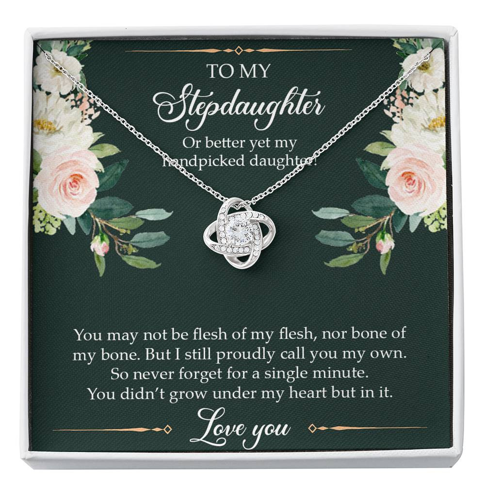 To My Stepdaughter Gifts, You May Not Be Flesh Of My Flesh, Love Knot Necklace For Women, Birthday Present Idea From Stepmom Stepdad