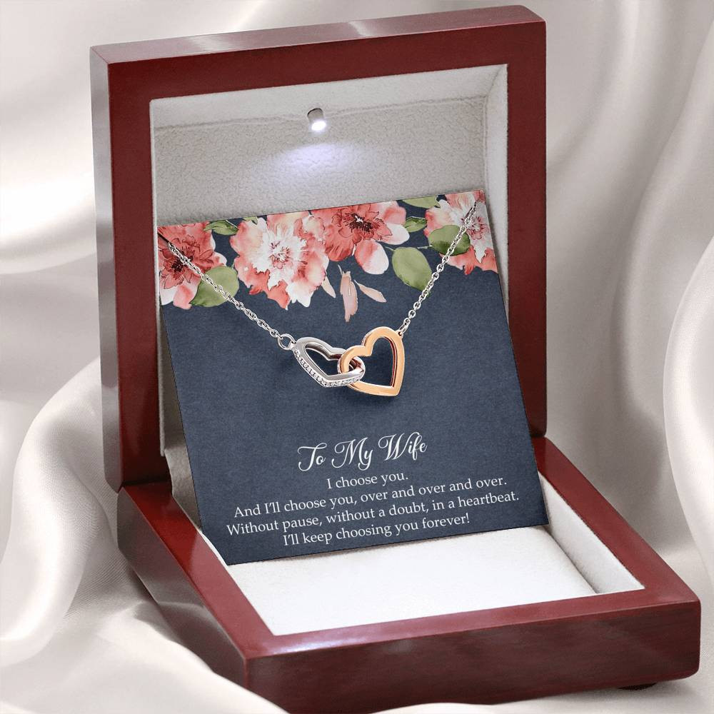To My Wife, I’ll Choose You Over and Over, Interlocking Heart Necklace For Women, Anniversary Birthday Gifts From Husband