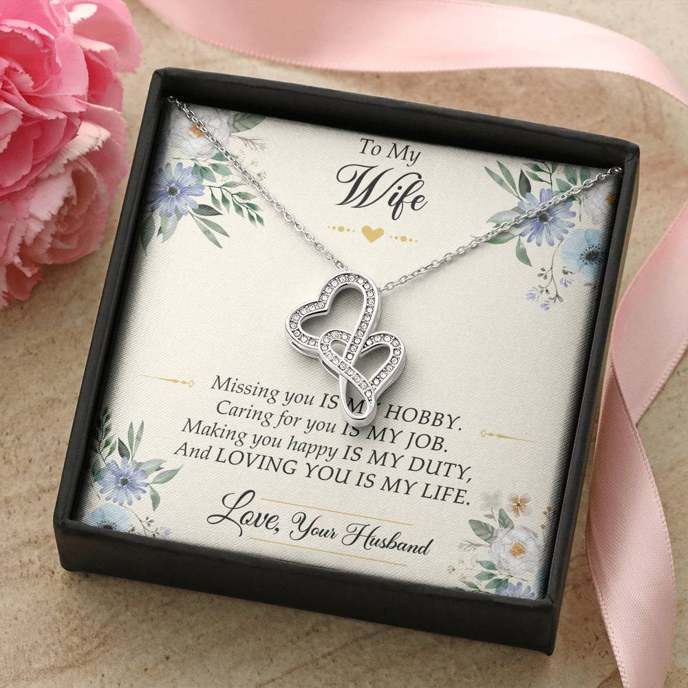 To My Wife, Missing You Is My Hobby, Double Heart Necklace For Women, Anniversary Birthday Gifts From Husband