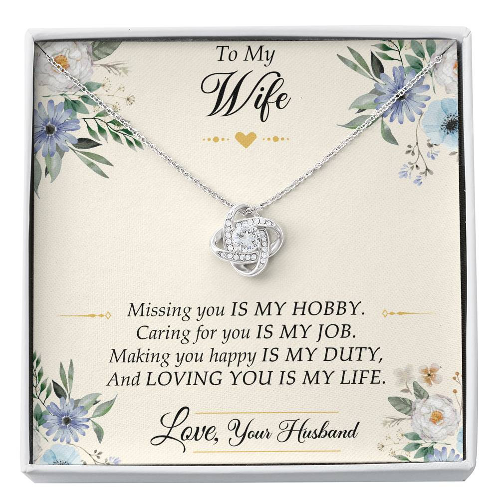 To My Wife, Missing You Is My Hobby, Love Knot Necklace For Women, Anniversary Birthday Gifts From Husband
