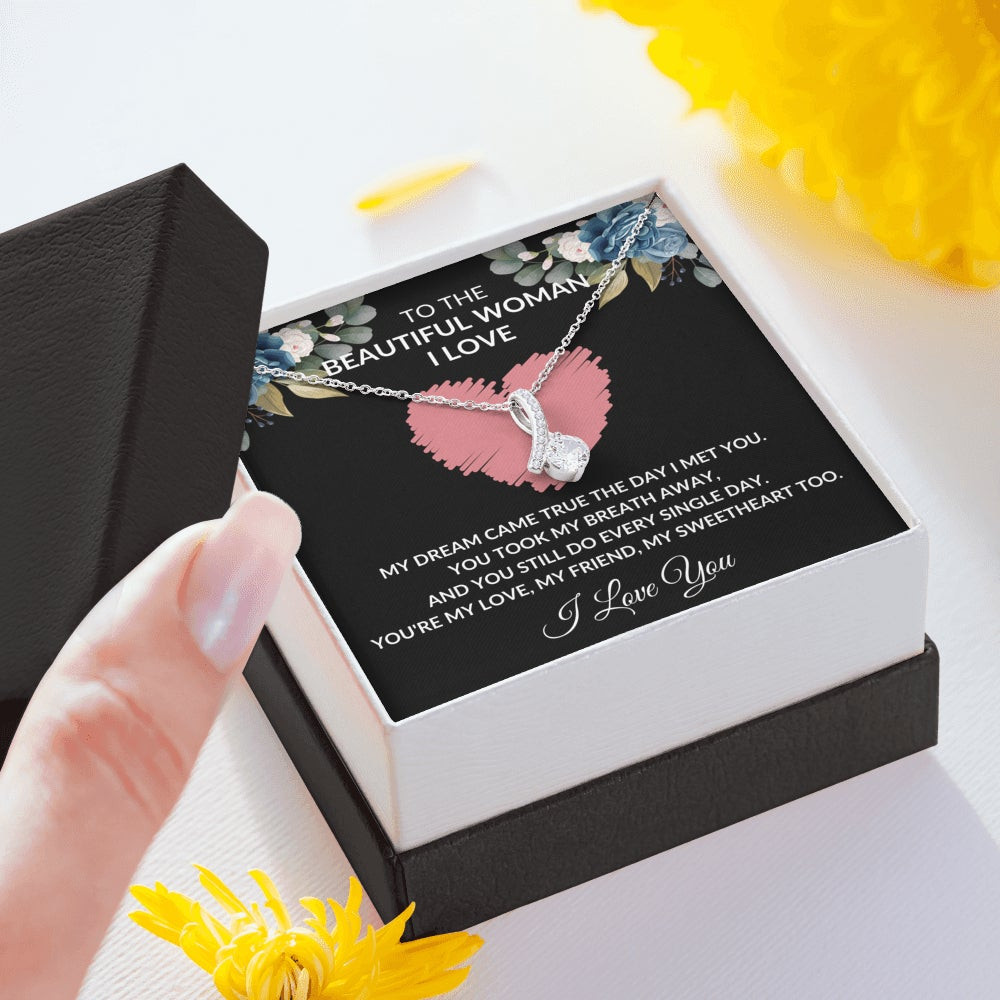 To The Beautiful Woman I Love, You Take My Breath Away – Alluring Beauty Necklace