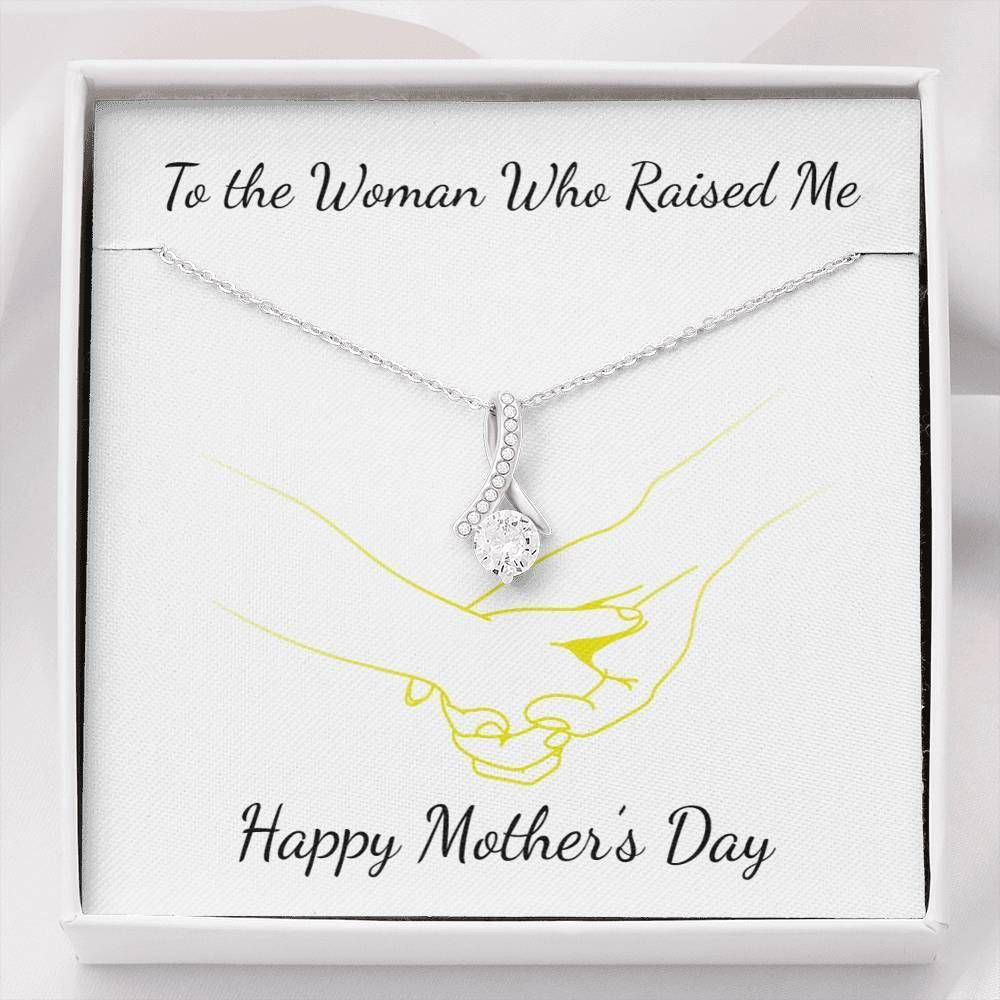 To The Woman Who Raised Me Alluring Beauty Necklace Gift For Mom